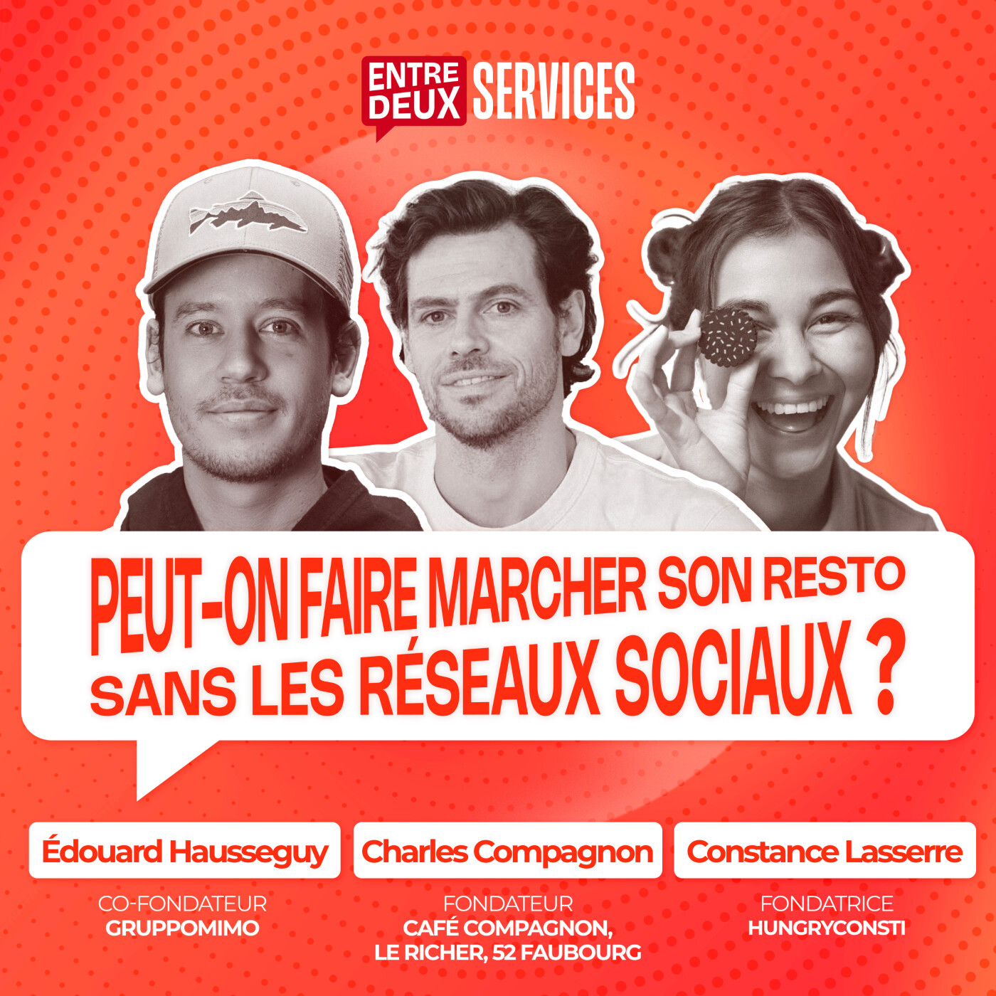 #6 - Peut-on faire marcher son resto sans les réseaux sociaux ? Avec Constance Lasserre, Charles Compagnon et Édouard Hausseguy episode artwork