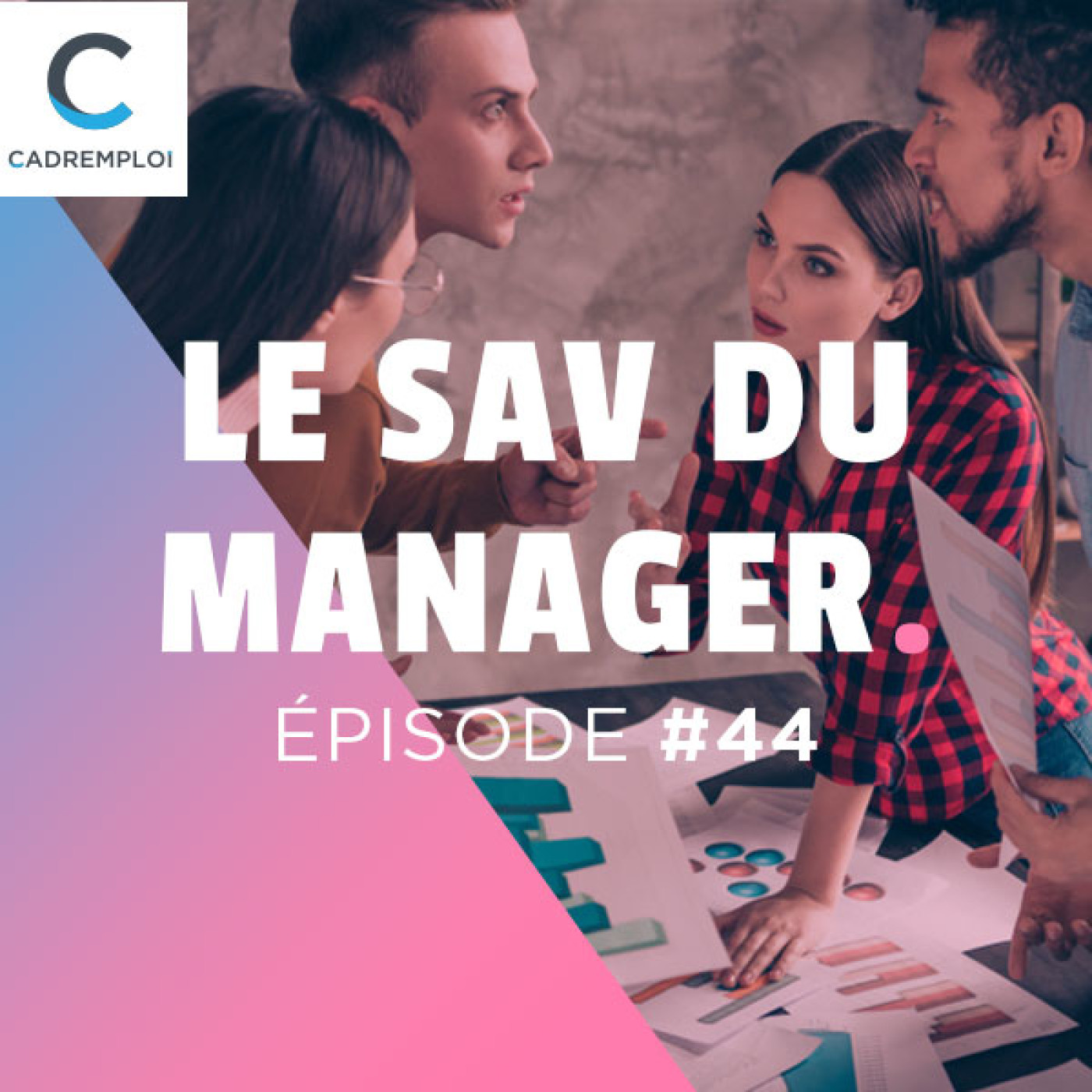 Le SAV du manager – Par Cadremploi