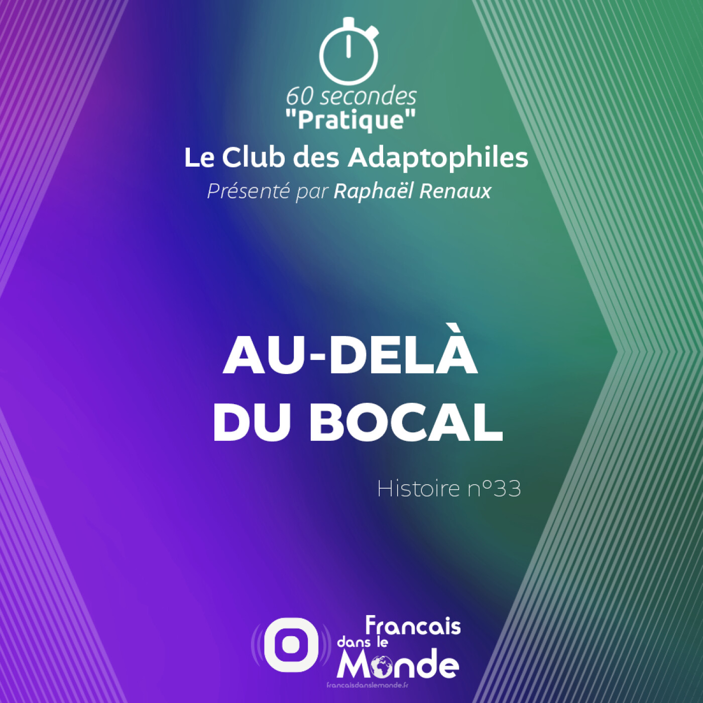 Au-delà du bocal (Le Club des Adaptophiles n°33)
