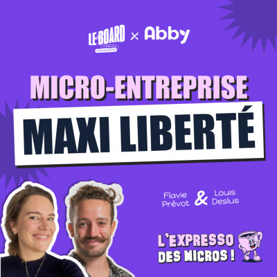 3/5 ☕️ - Micro-Entreprise, Maxi Liberté (L’Expresso Des Micros) cover