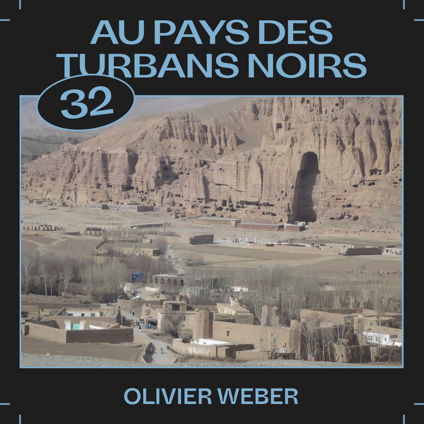 #32 â Au pays des turbans noirs, avec Olivier Weber