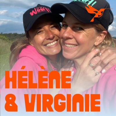 #21 - Une histoire d'amitié et de sport : s'engager pour les femmes, la nature et la solidarité. Interview de Hélène et Virginie. cover
