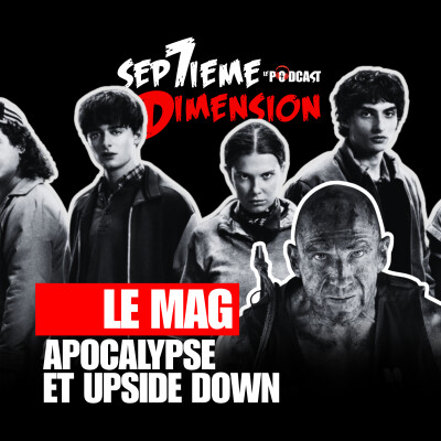 STRANGER THINGS, 28 ANS PLUS TARD : APOCALYPSE et UPSIDE DOWN I Mag 1 cover
