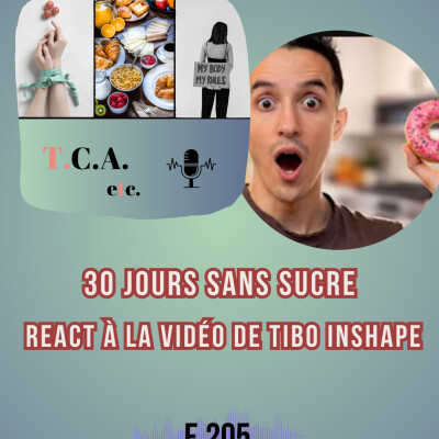 30 jours sans sucre : react à la vidéo de Tibo Inshape E.205 cover