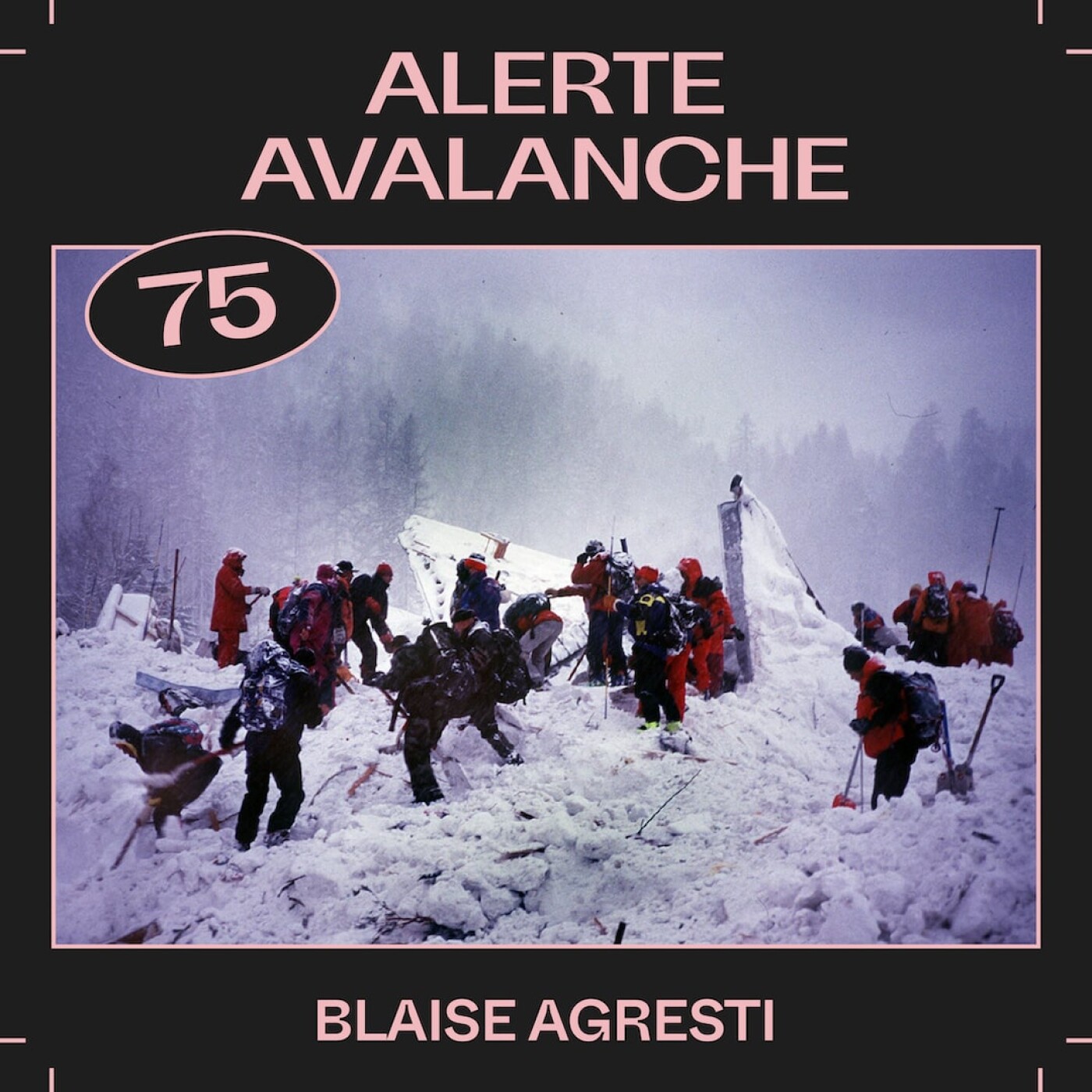 #75  — Alerte avalanche, avec Blaise Agresti