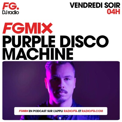 FG MIX : PURPLE DISCO MACHINE cover