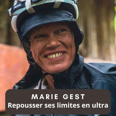 Episode 225 - Marie Gest - Toujours plus cover