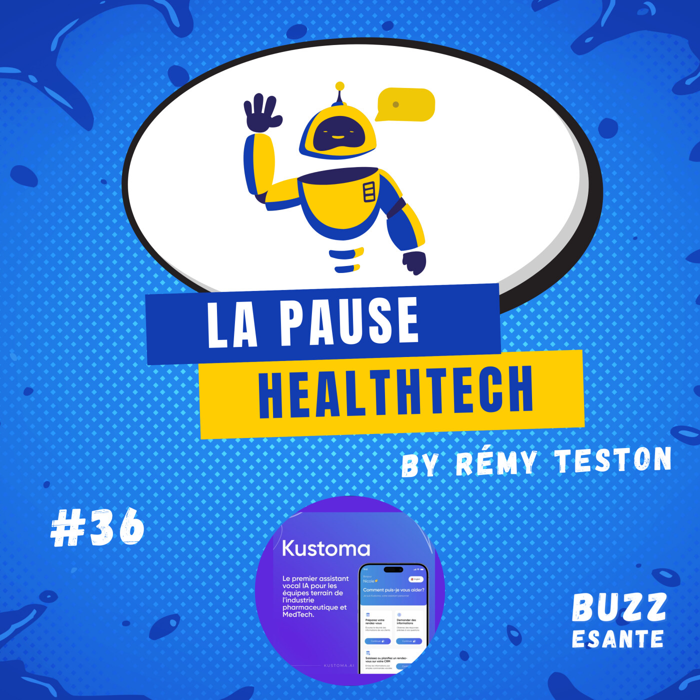 #36 - Kustoma un assistant IA pour la Pharma et Medtech