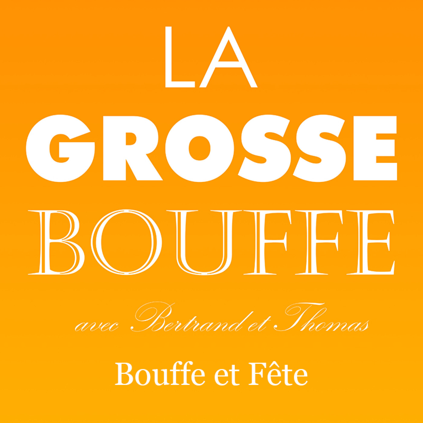 La Grosse Bouffe