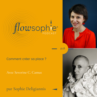 Comment créer sa place ? avec Severine C. Camus cover