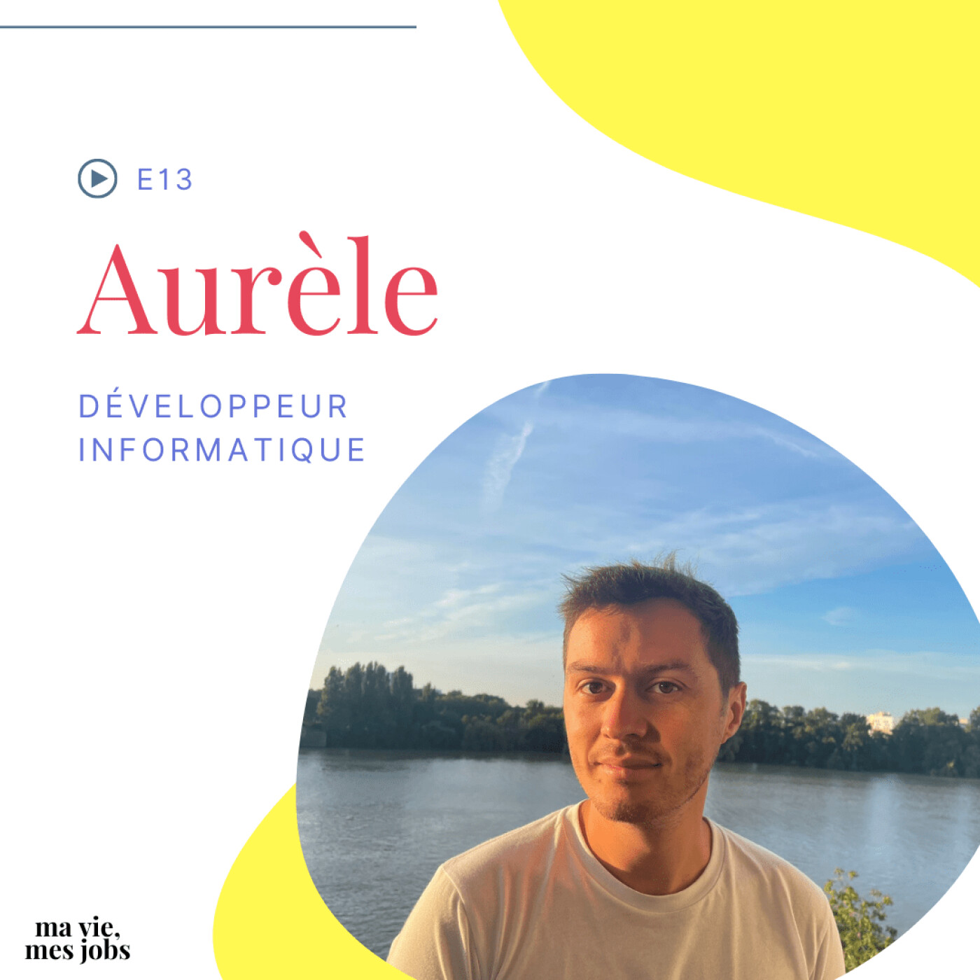 E13 - Aurèle - Développeur Informatique