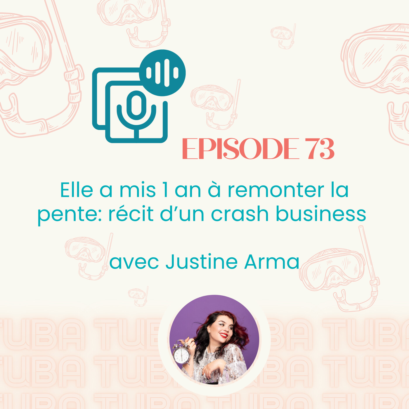 %2373 – Elle a mis 1 an à remonter la pente : récit d’un crash business – avec Justine Arma