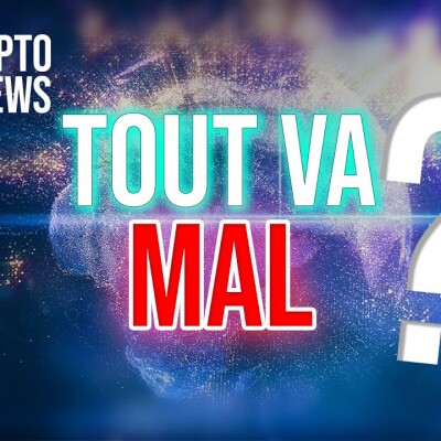 🗞📰✨Tout va mal ? On fait une revue de presse de l'actualité crypto - NEWS CRYPTO BITCOIN cover