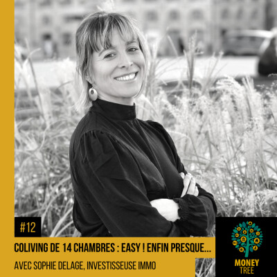#12 - Quitter le salariat et bâtir un coliving de 14 chambres ultra-rentable (Sophie Delage) cover