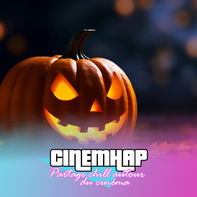 Spéciale Halloween : Maureen vous hype sur des films d'horreur / horrifiques (même si vous n'aimez pas ça comme Paul) cover