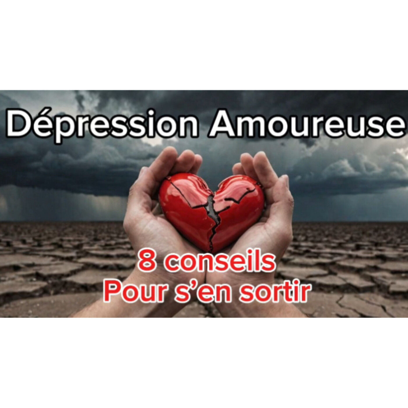 Chagrin d'amour ou Dépression amoureuse ? 8 conseils pour s'en sortir