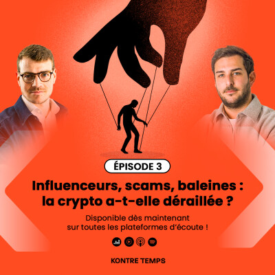 Influenceurs, scams, baleines : la crypto a-t-elle déraillée ? cover