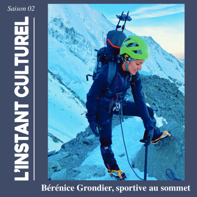 Bérénice Grondier, l’instant culturel au sommet cover