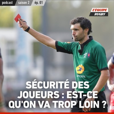 Sécurité des joueurs, est-ce qu'on va trop loin ? cover