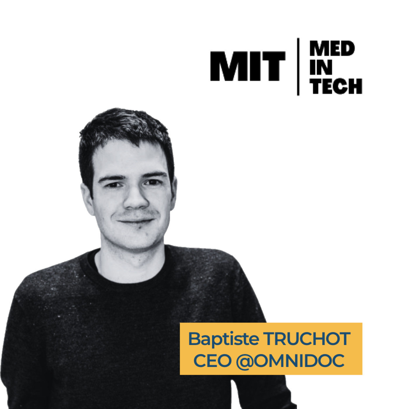 Baptiste Truchot CEO @Omnidoc "Connecter 1 Million de médecins"