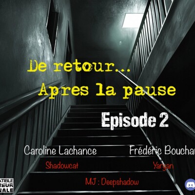 Horreur Liminale - De retour après la pause - Episode 2 cover