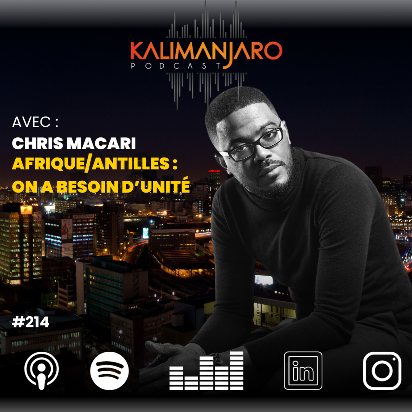 #214 Chris MACARI : Afrique, Caraïbes, on a besoin d'UNITE episode artwork