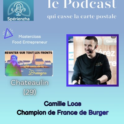 Masterclass à la Bretonne : le Quadruplé du champion de France du Burger, Camille Loas cover