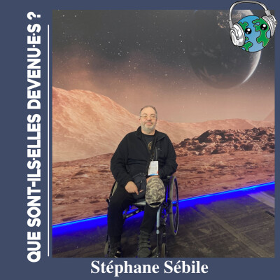 Que sont-il•elle•s devenu•e•s ? Stéphane Sébile, le passionné du spatial cover