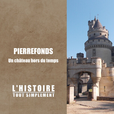 Pierrefonds, un château hors du temps cover