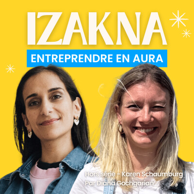 ☀️ Hors-série - Karen Schaumburg (Hostel Quartier Libre) : L'été des entrepreneurs.ses cover