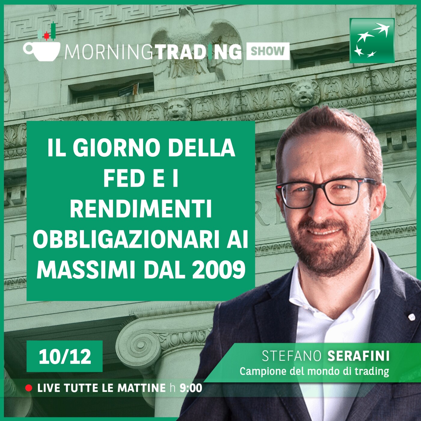 Il giorno della Fed e i rendimenti obbligazionari ai massimi dal 2009 - Morning Trading Show episode artwork