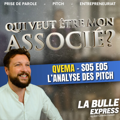 QVEMA S05E05 - Comment réussir son pitch de levée de fonds cover