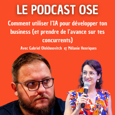 DUO #15 Comment utiliser l’IA pour développer ton business (et prendre de l’avance sur tes concurrents) - avec Gabriel Olekhnovitch cover