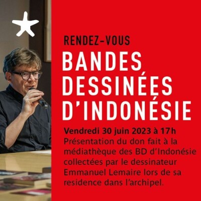 Les rendez-vous du salon de lecture - Présentation du dont fait au musée des BD d'Indonésie collectées par Emmanuel Lemaire cover