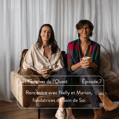 Rencontre avec Nelly & Marion - Soin de Soi à Bordeaux cover