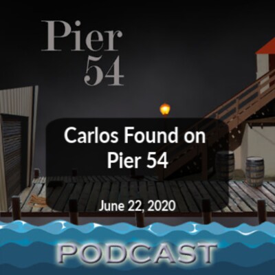 Carlos Found on Pier 54 6/22/2020 cover