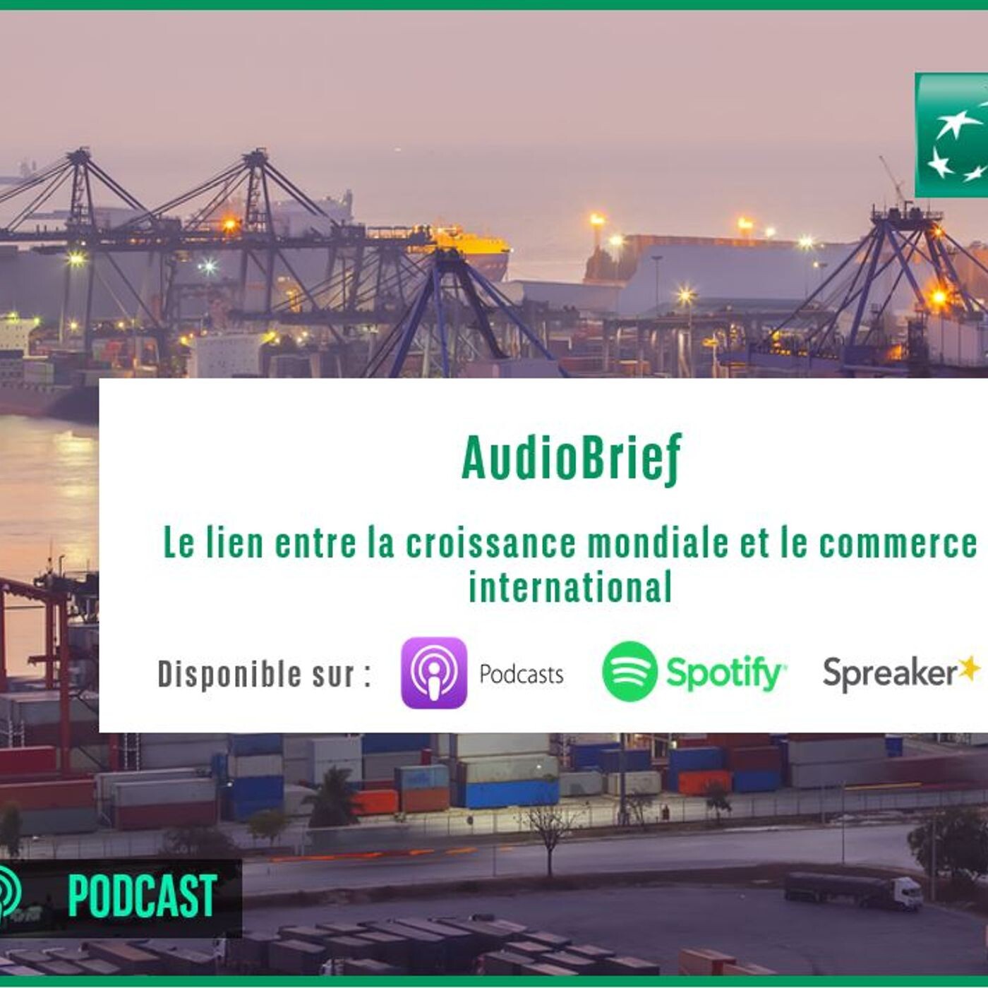 AudioBrief | Le lien entre la croissance mondiale et le commerce international