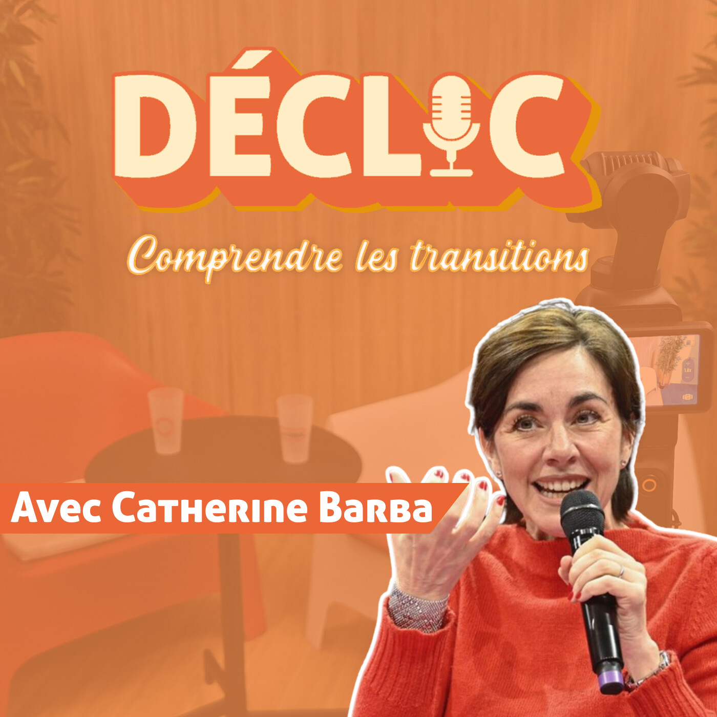 Déclic #25 - Catherine Barba "30 ans d’audace, vendre et entreprendre en 2026" episode artwork