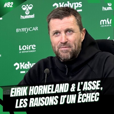 #82 Eirik Horneland & l’ASSE, les raisons d’un échec cover