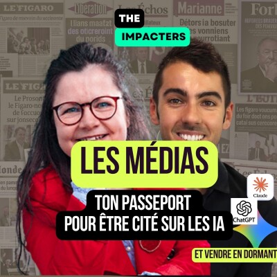 La presse : Ton passeport pour être cité sur les IA (Avec Adeline Cointe) - Série GEO #2 cover