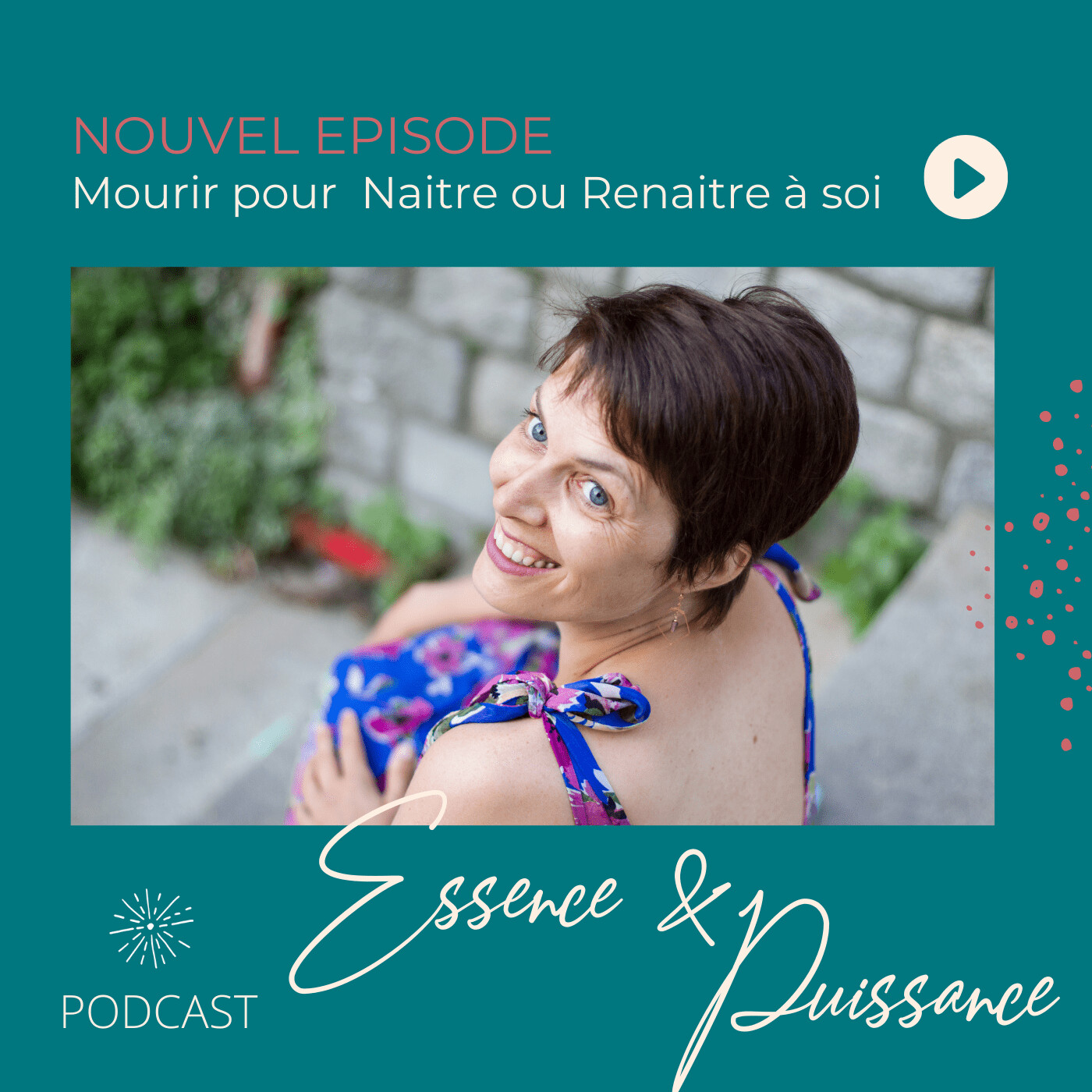 Essence & Puissance, le podcast curieux qui part à la rencontre des femmes et des hommes, et de ce qui les anime