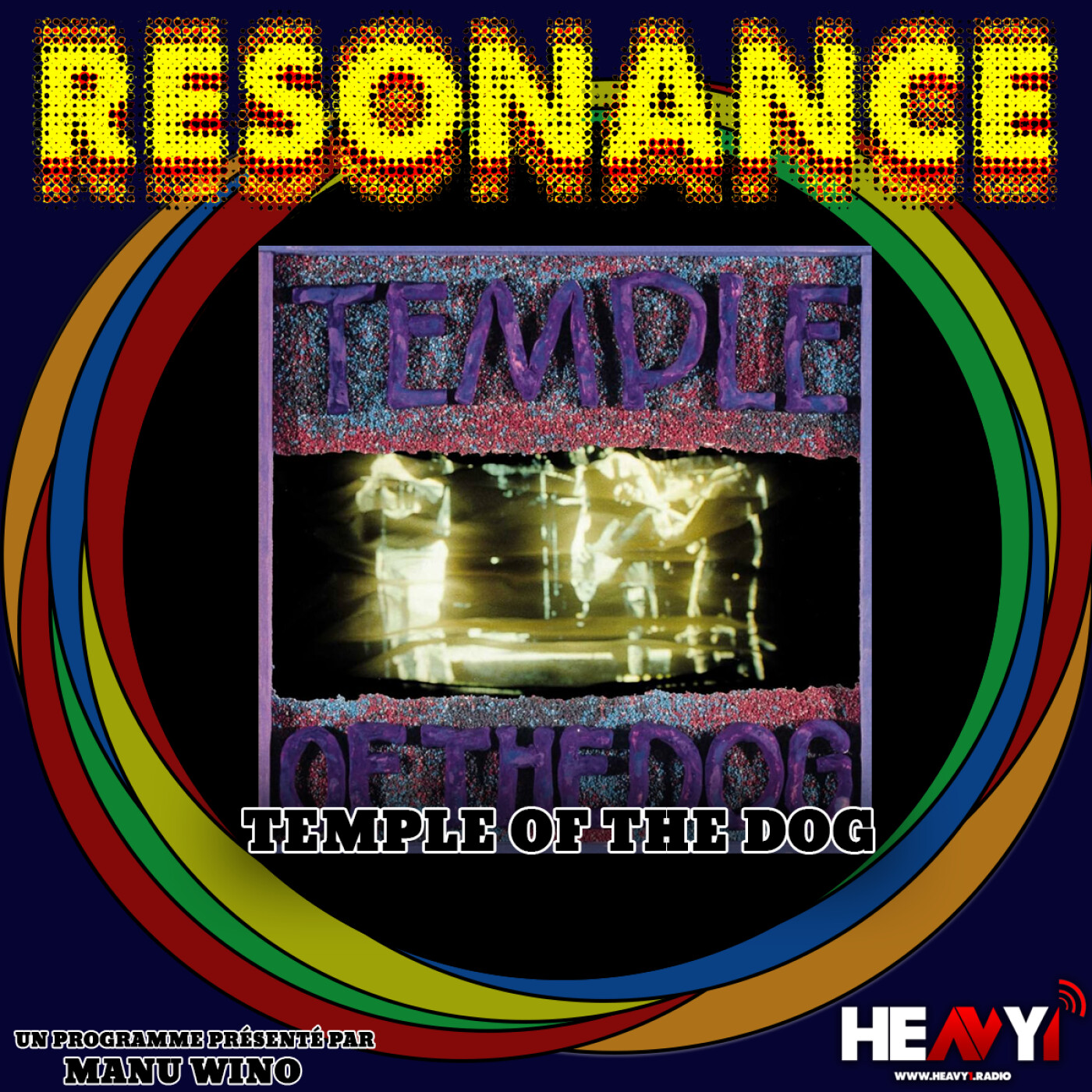 RESONANCE E06S01 : TEMPLE OF THE DOG