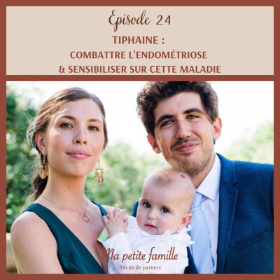 Tiphaine, Combattre l'endométriose et sensibiliser sur cette maladie cover