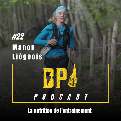 BP 22 : Manon Liégeois : La nutrition de l'entrainement cover