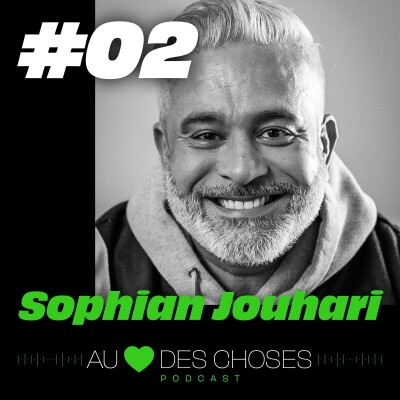 #02 AU COEUR DES CHOSES - SOPHIAN JOUHARI cover