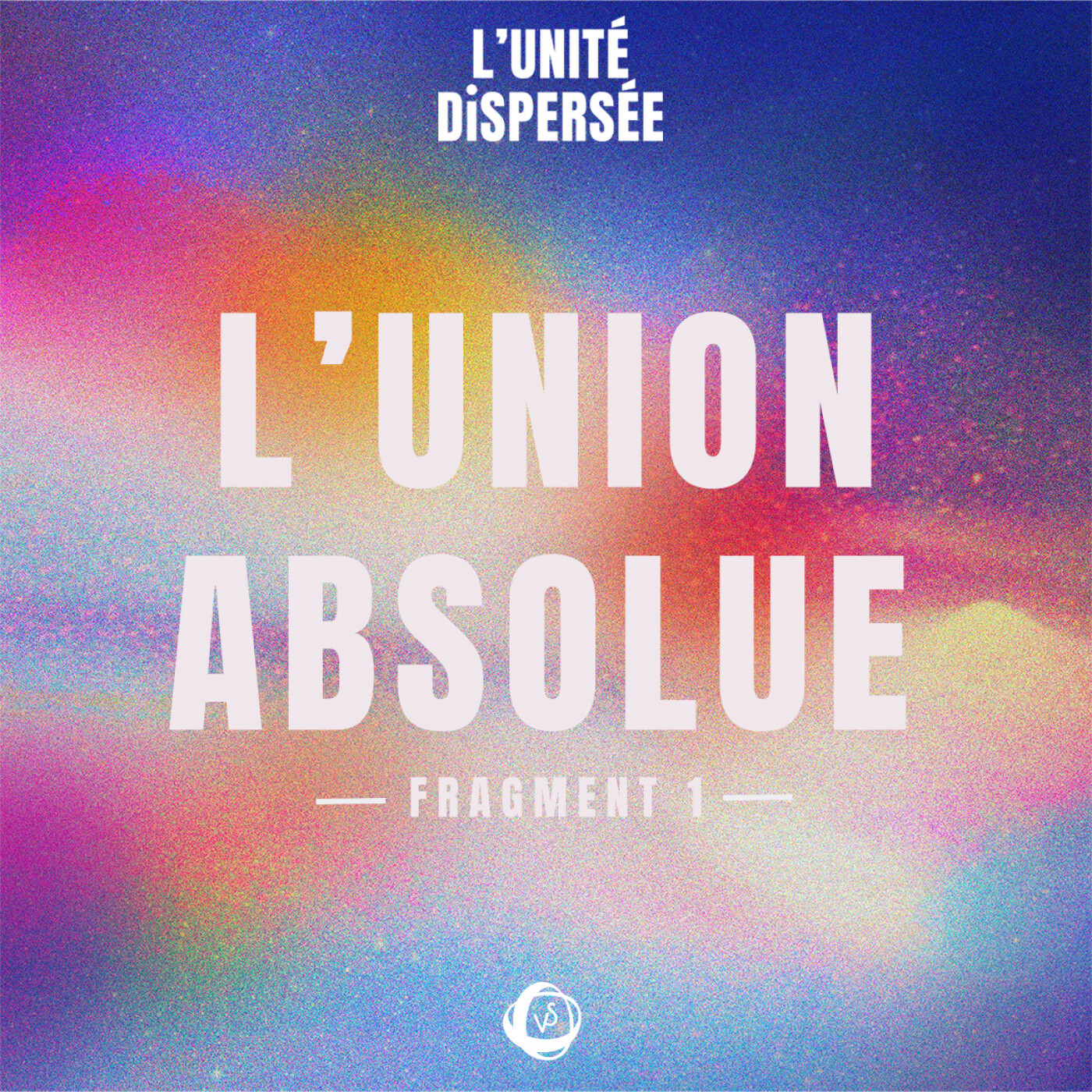 INTRODUCTION I l'union absolue I Nous sommes passés de l'infini à un episode artwork