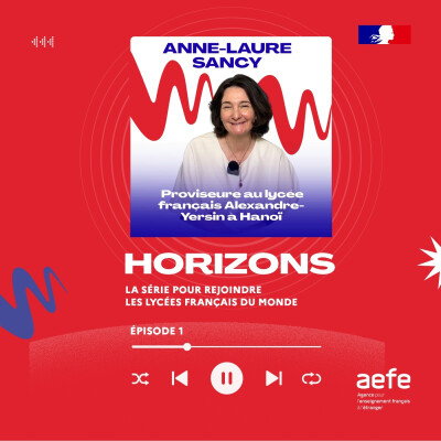 Rencontre avec Anne-Laure Sancy, proviseure du lycée français Alexandre-Yersin à Hanoï cover