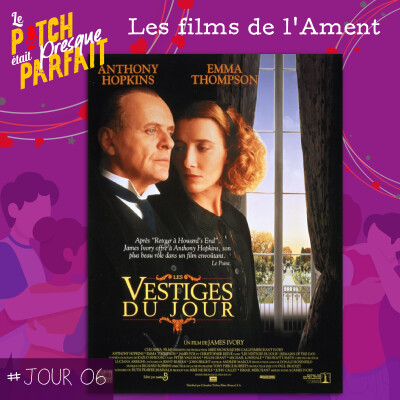 06 - LES VESTIGES DU JOUR - LES FILMS DE L'AMENT [REDIFF] cover
