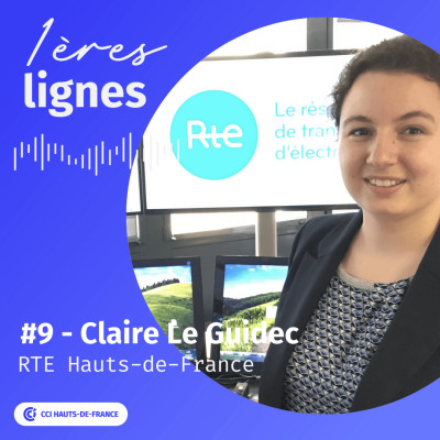 #9 - Claire Le Guidec - "Soyez curieuses, saisissez les opportunités, osez tenter des expériences". RTE cover