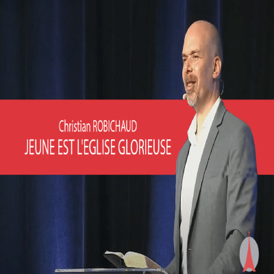 Christian ROBICHAUD: Jeune est l'Eglise Glorieuse cover